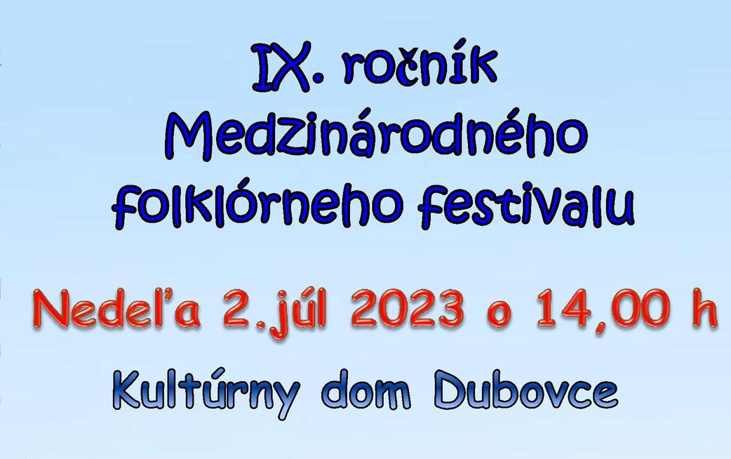 Medzinárodný folklórny festival 2023, Dubovce